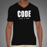 Code Like A Pro V Neck T-Shirt For Men Online India