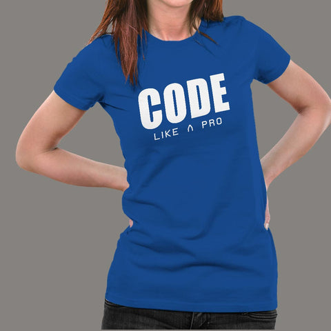 Code Like A Pro T-Shirt For Women Online India
