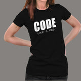 Code Like A Pro T-Shirt For Women Online
