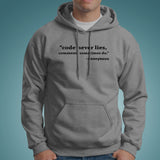 Code Never Lies Comments Sometimes Do Hoodies For Men India