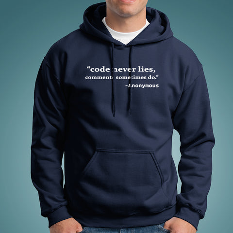 Code Never Lies Comments Sometimes Do Hoodies For Men Online India