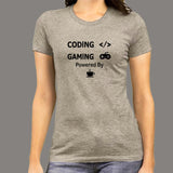 Coding And Gaming Powered By Coffee Programming T-Shirt For Women India