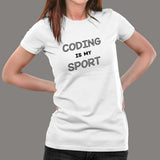 Coding Is My Sport T-Shirt For Women