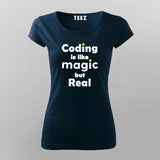 Coding Is Like Magic But Real Programmer Geek T-Shirt For Women