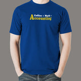 Coffee Plus Math Equals Accounting T-Shirt For Men India