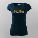 Coffee A Hug In A Cup Women's Coffee T-Shirt
