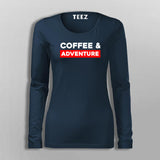Coffee And Adventure T-Shirt For Women