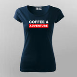 Coffee And Adventure T-Shirt For Women Online India