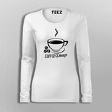 Women's Coffee Lover Full Sleeve T-Shirt Online India