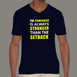 Comeback Is Always Stronger Than The Setback Motivational T-Shirt For Men