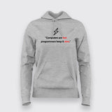 Computer Are Fast Programmer Keep It Slow Funny Programmer Quotes Hoodies For Women