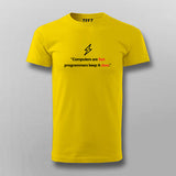 Computer Are Fast Programmer Keep It Slow Funny Programmer T-shirt For Men Online India