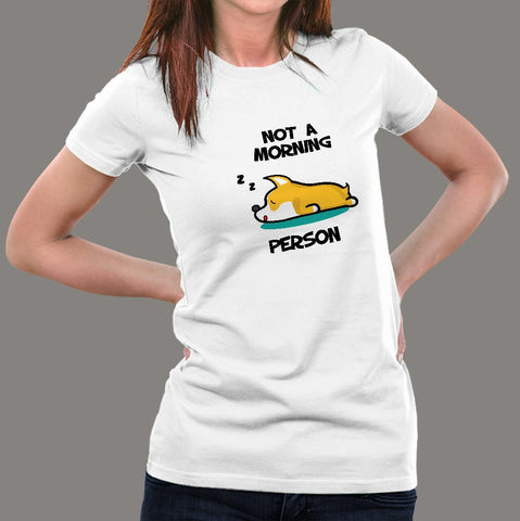I'm not a morning person Women’s T-shirt online india