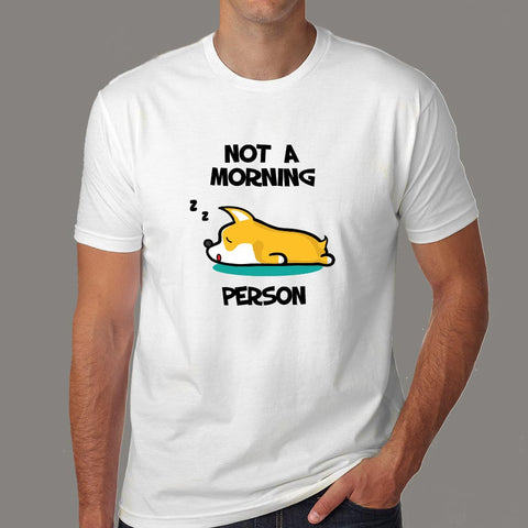 I'm not a morning person Men’s T-shirt online india