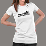 Crypto Millionaire T-Shirt For Women India