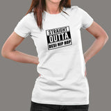 Straigh Outta gym Desi Hip Hop T-Shirt For Women