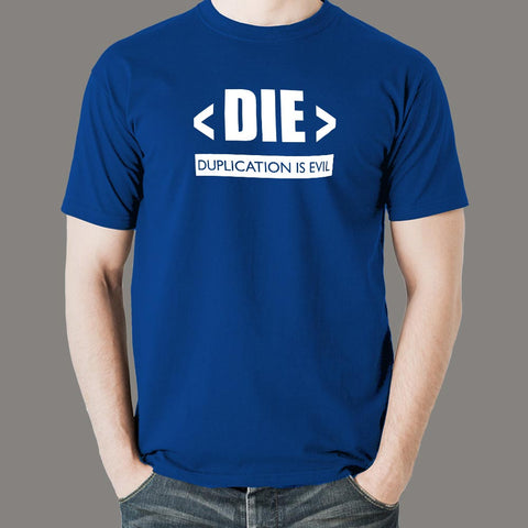 Duplication Is Evil Die Principle Programmer T-Shirt For Men Online India