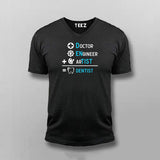DOCTOR+ENGINEER+ARTIST = DENTIST Funny V-neck T-shirt For Men Online India