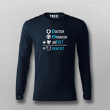 DOCTOR+ENGINEER+ARTIST = DENTIST Funny T-shirt For Men
