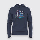 DOCTOR+ENGINEER+ARTIST = DENTIST Funny T-Shirt For Women