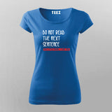 Do Not Read The Next Sentence Programming Funny T-Shirt For Women Online Teez