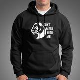 DON'T MESS WITH ME! Hoodie For Men Online India 