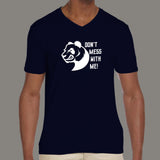 DON'T MESS WITH ME! T-Shirt For Men