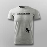 Don't Look Down - Inspirational Skydiving Tee