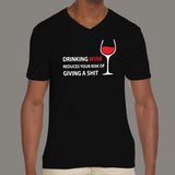 Drinking Wine Reduces Your Risk Of Giving a Shit Men's  v neck T-shirts online 