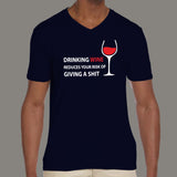 Drinking Wine Reduces Your Risk Of Giving a Shit Men's  v neck T-shirts online india