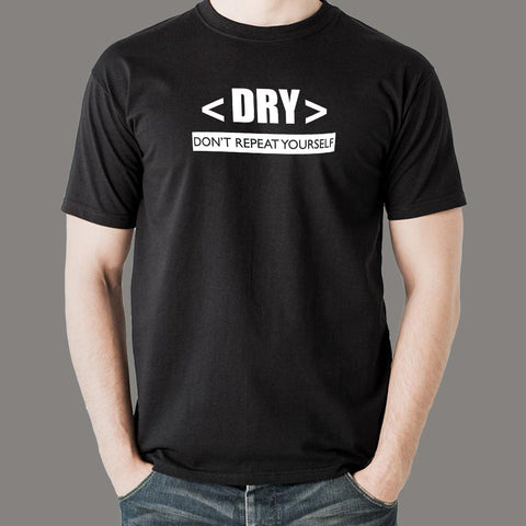 Don't Repeat Yourself Dry Principle Men's Programming T-Shirt India