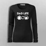 Dad Life Coffee And Beer T-Shirt For Women