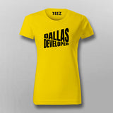 Dallas Developer T-Shirt For Women Online India 