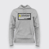 Damaged File Error Notification Hoodies For Women