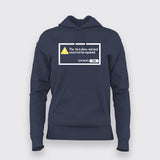 Damaged File Error Notification Hoodies For Women
