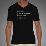 Dance Like No One's Watching Encrypt Like Everyone Is Funny T-Shirt For Men