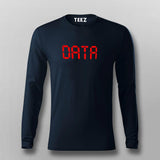 Buy our Digital DATA  Full Sleeve T-shirts from Teez.