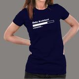 Data Architect T-Shirt For Women