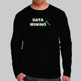 Data Mining Full Sleeve T-Shirt For Men Online India