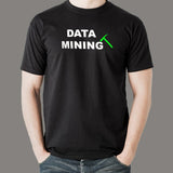Data Mining T-Shirt For Men India