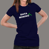 Data Mining T-Shirt For Women