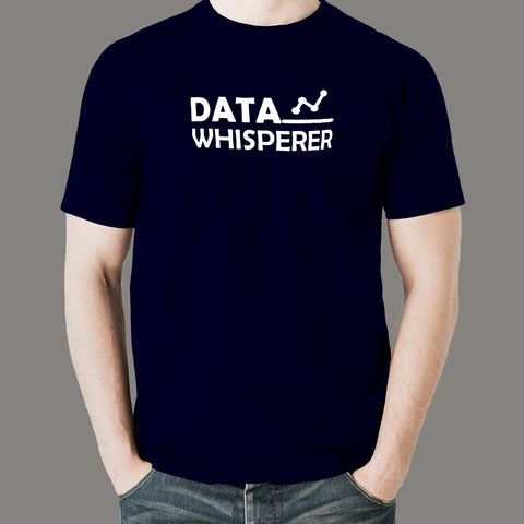 Data Whisperer Funny Data Analyst T-Shirt For Men Online India