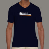 Database Administrator V Neck T-Shirt For Men online india