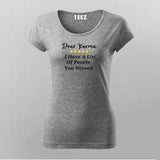 Dear Karma  T-Shirt For Women