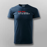 Dear Math I Am Not A Therapist Solve Your Own Problems T-Shirt For Men