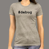 Debug Hashtag Women's Coding Tee - Solve It Now