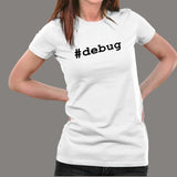 Debug Hashtag Women's Coding Tee - Solve It Now