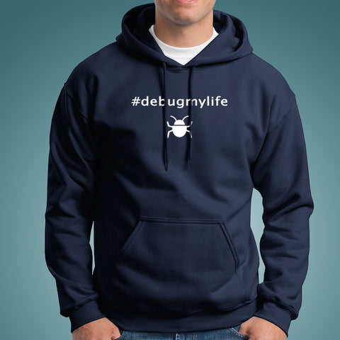 #debugmylife Programmer Hoodies For Men Online India