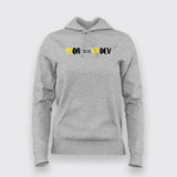 Delighted QA and Miserable Dev Programmer Funny Hoodies For Women