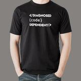 Computer Geeks - Diagnosed Code Dependent Coding T-Shirt For Men India